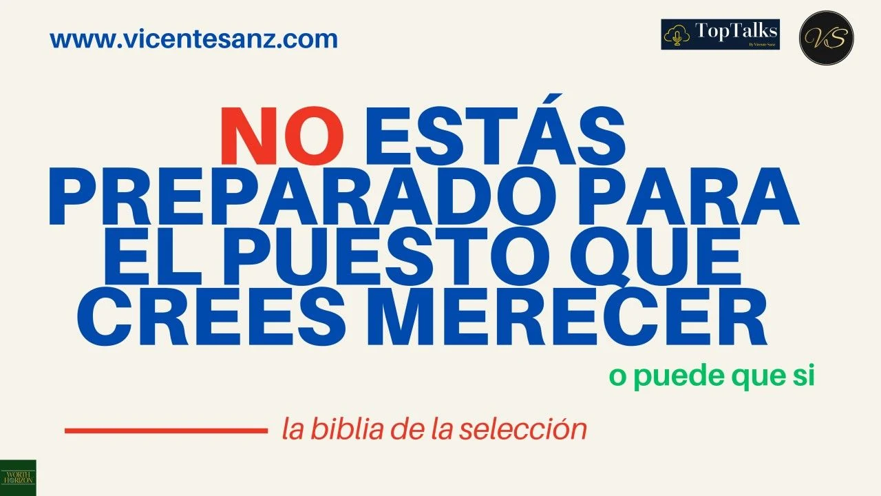 Portada del artículo «No estás preparado para el puesto que crees merecer.»