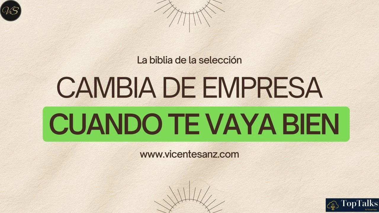 Portada del artículo «Cambia de empresa cuando te vaya bien»