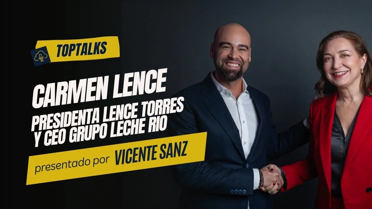 Portada de TOPTALKS - T1 - EP09 - CARMEN LENCE - PRESIDENTA LENCE TORRES Y CEO DE GRUPO LENCE
