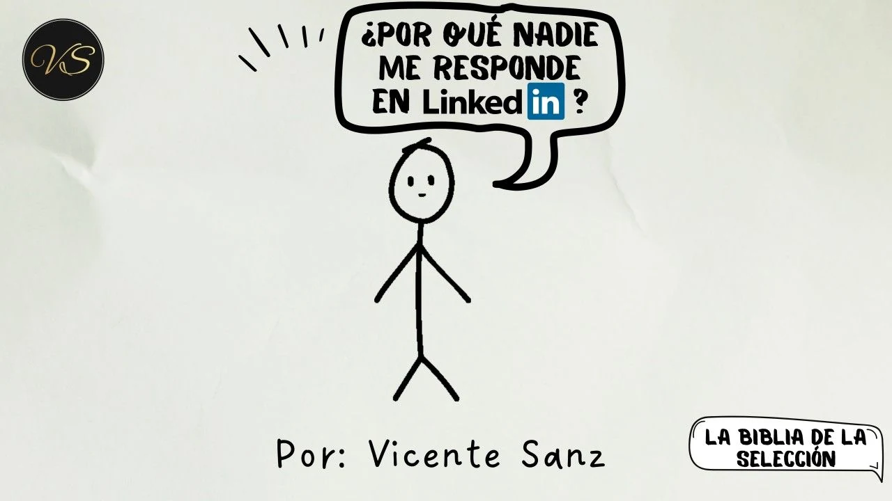 Portada del artículo «¿Por qué nadie te responde en LinkedIn?»