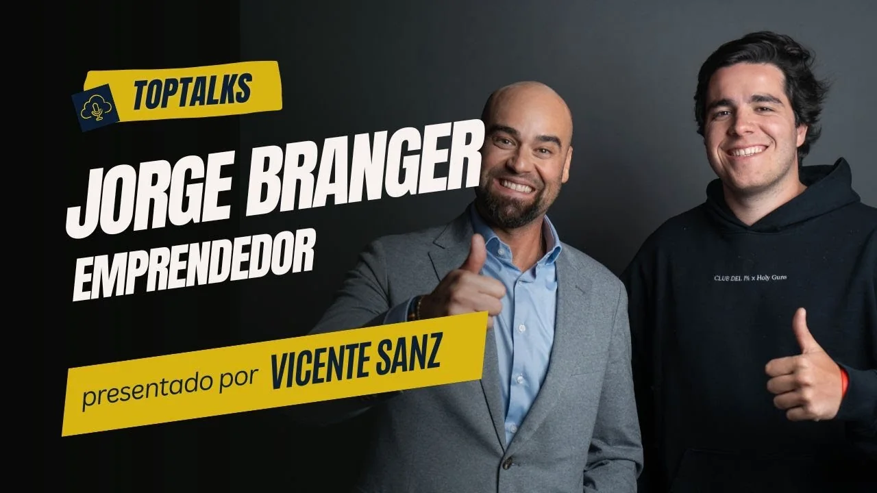 Portada de TOPTALKS - T1EP06 - JORGE BRANGER EMPRENDEDOR
