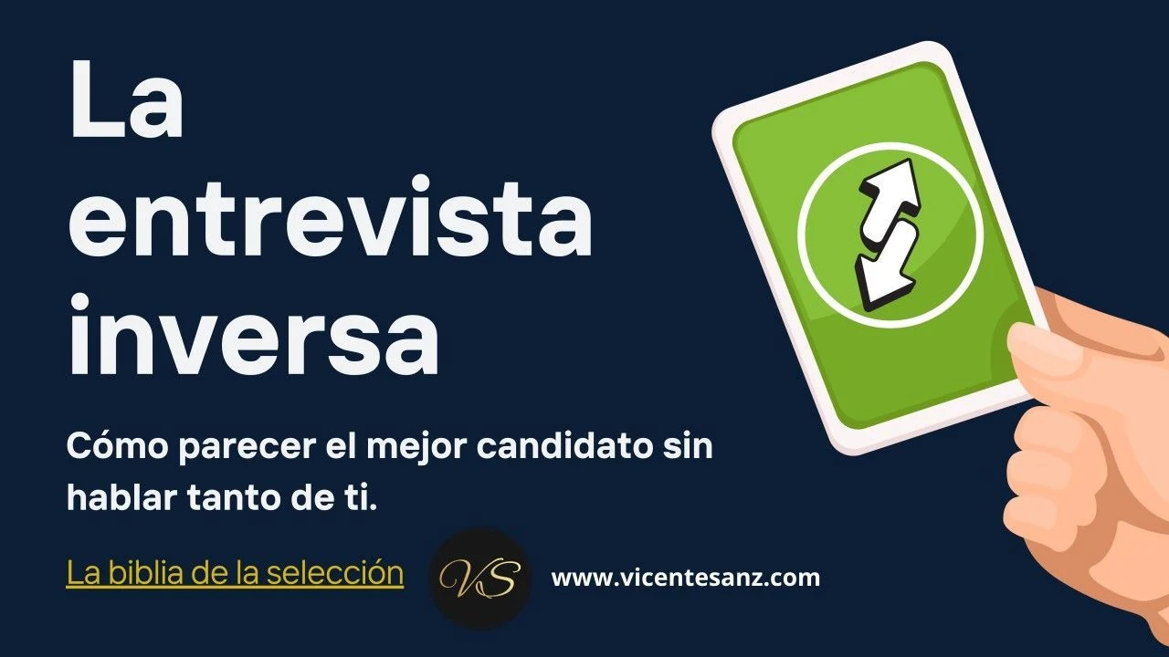 Portada del artículo «La entrevista inversa: cómo parecer el mejor candidato sin hablar tanto de ti.»