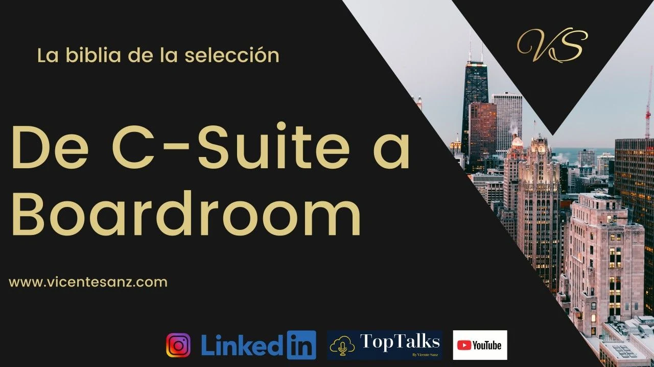 Portada del artículo «De C-Suite a Boardroom: cómo preparar tu transición con un plan de carrera blindado»