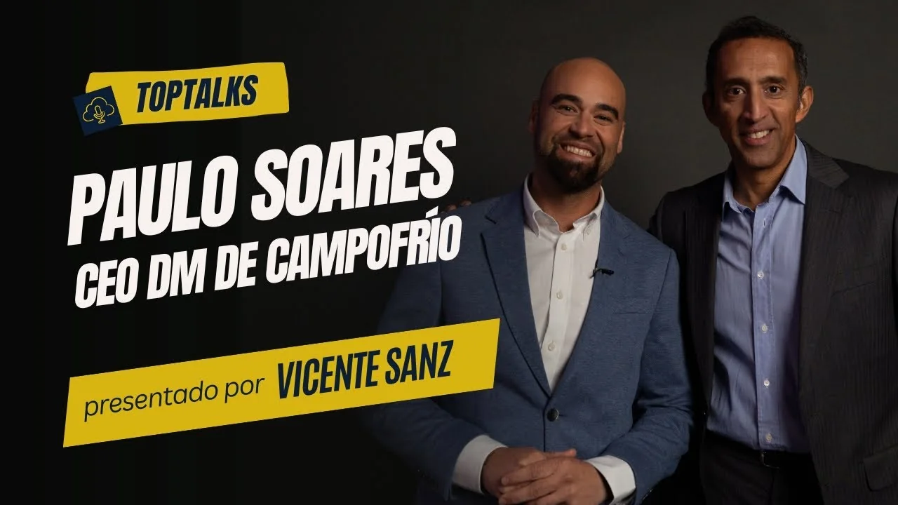 Portada de TOPTALKS - T1EP05 - PAULO SOARES CEO DM CAMPOFRÍO