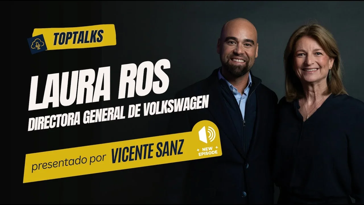 Portada de TOPTALKS - T1E02 - LAURA ROS DIRECTORA GENERAL DE VOLKSWAGEN